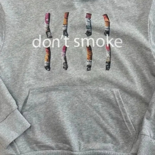 "Don't Smoke" Hoodie
